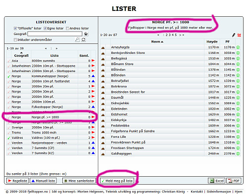 Jeg har valgt lista som heter "Norge pf. >= 1000" og kan melde meg på denne enten ved å klikke på den røde haken til venstre for lista eller ved å klikke på knappen i bunn av skjermbildet, omtrent på midten.