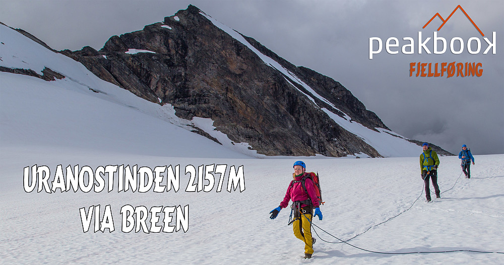 Annonse: Bli med Peakbook Fjellføring til Uranostinden via breen. Klikk på bildet for mer informasjon.